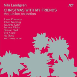 Landgren Nils - Christmas With My Friends (Jubilee Collection Box) (5LP)
