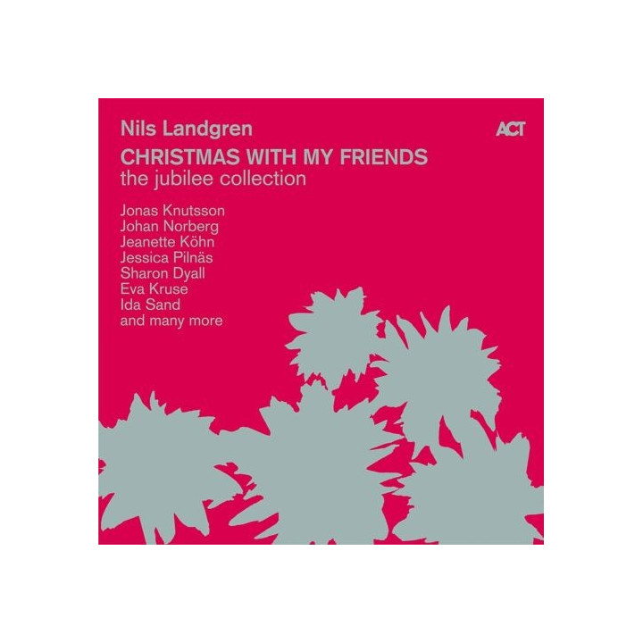 Landgren Nils - Christmas With My Friends (Jubilee Collection Box) (5LP)