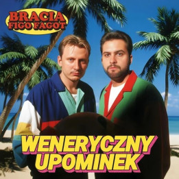 Bracia Figo Fagot - Weneryczny Upominek (CD)