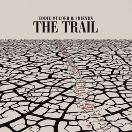 Mulder Eddie & Friends - The Trail (CD)