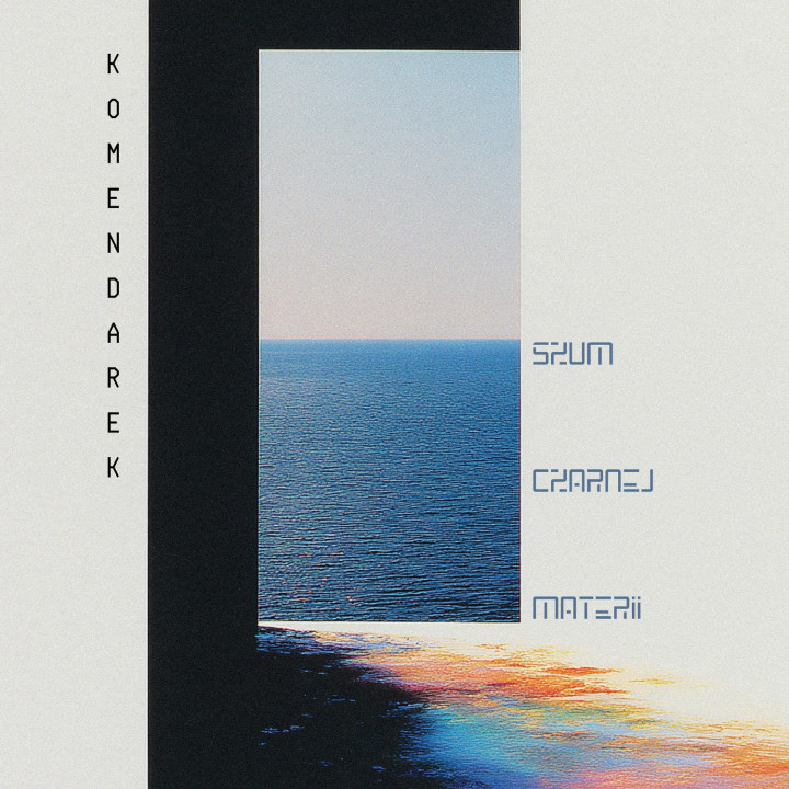 Komendarek Władysław - Szum Czarnej Materii (CD)