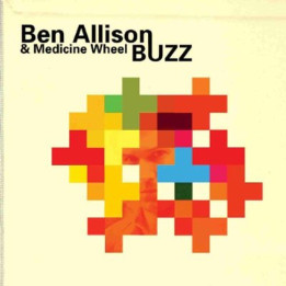 Allison Ben/Medicine Wheel - Buzz (CD)