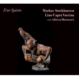 Markus Stockhausen, Lino Capra Vaccina, Alireza Mortazavi - Free Spirits (CD Ltd Gold)