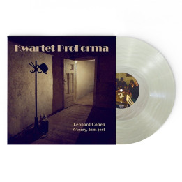 Kwartet ProForma - Leonard Cohen. Wiemy, Kim Jest (LP Wygazowany Szampan)