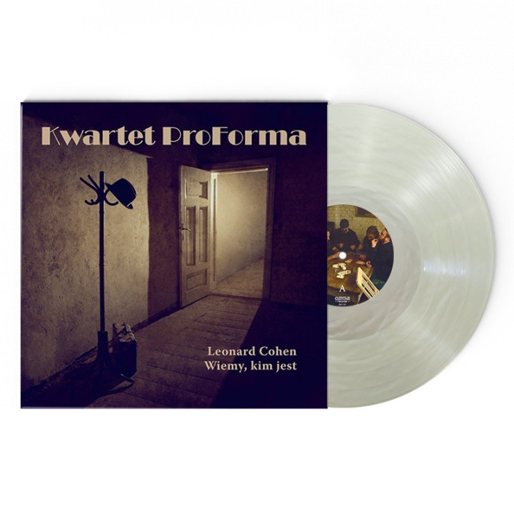 Kwartet ProForma - Leonard Cohen. Wiemy, Kim Jest (LP Wygazowany Szampan)