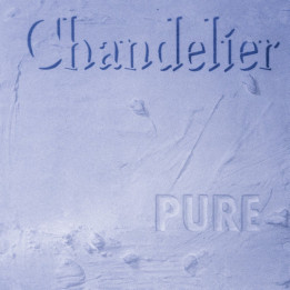 Chandelier - Pure (LP Blue)