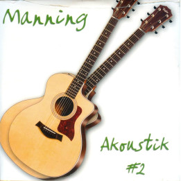 Manning - Akoustik #2 (CD)