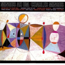 Mingus Charles - Mingus Ah Um 180Gr (LP)