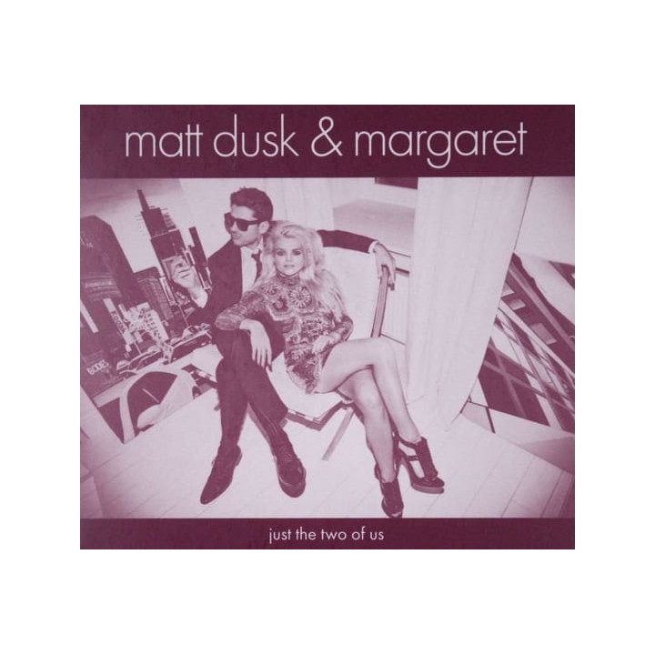 Dusk Matt & Margaret - Just The Two Of Us (CD)
