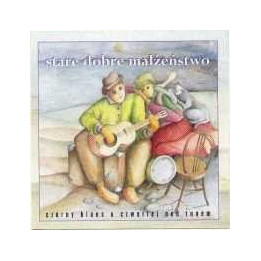 Stare Dobre Malzenstwo - Czarny Blues O Czwartej Nad... (CD)