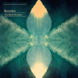Bonobo - The North Borders (CD)