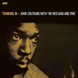 Coltrane John With The Red Garlan Trio - Traneing In (LP)