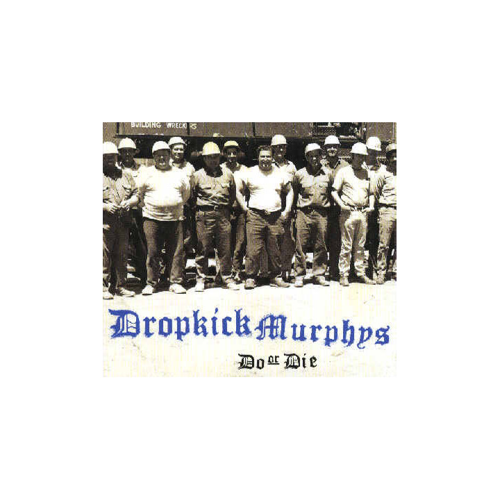 Dropkick Murphys - Do Or Die (LP)