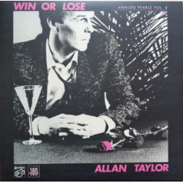 Taylor Allan - Win Or Lose (LP)