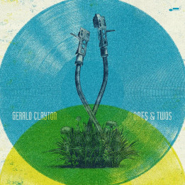 Clayton Gerald - Ones & Twos (LP)