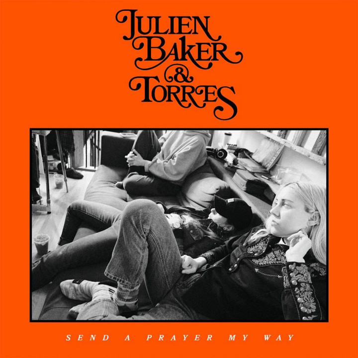 Baker Julien & Torres - Send A Prayer My Way (CD)