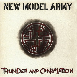 New Model Army - Thunder And Consolation (2LP)