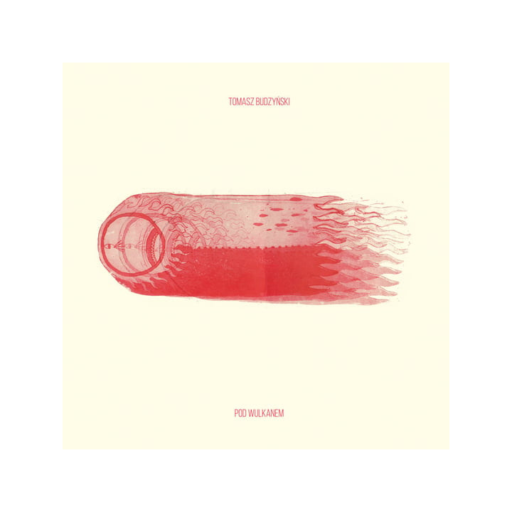 Budzyński Tomasz - Pod Wulkanem (2LP)