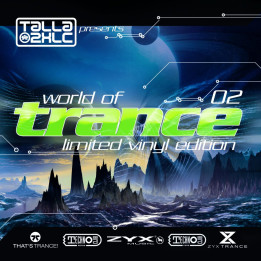 Talla 2XLC - Talla 2XLC presents World Of Trance V2 (LP/CD)