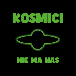 Kosmici - Nie ma nas (CD)