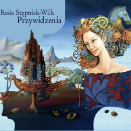 Stępniak-Wilk Basia - Przywidzenia (CD)