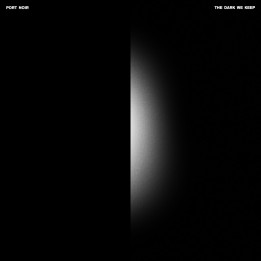 Port Noir - The Dark We Keep (LP Clear)