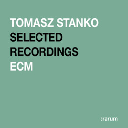 Stańko Tomasz - Rarum Selected Recordings (CD)