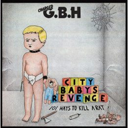 GBH - City Babys Revenge (LP)