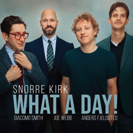 Snorre Kirk - What A Day! (CD)