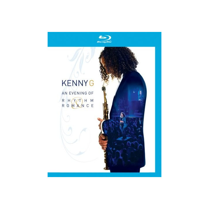 Kenny G - An Evening Of Rhythm Romance (BLU-RAY)