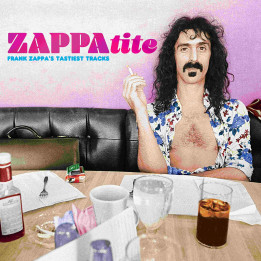 Zappa Frank - Zappatite: Frank Zappa’s Tastiest Tracks (CD)
