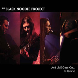 The Black Noodle Project - And Live Goes On In Poland (CD+DVD)
