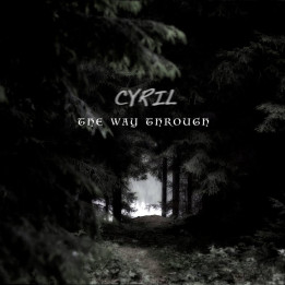 CYRIL - The Way Through (CD)