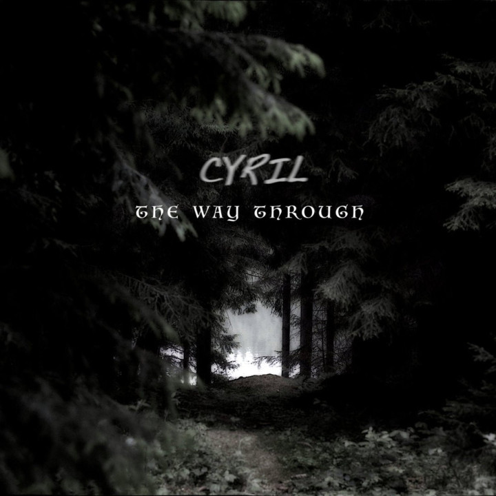 CYRIL - The Way Through (CD)