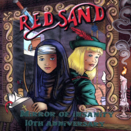 Red Sand - Mirror Of Insanity (10th Anniversary) (CD)