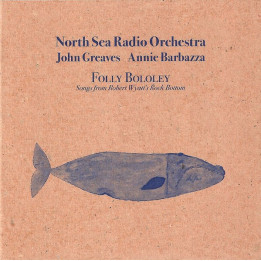 North Sea Radio Orchestra - Folly Bololey Play Rock Bottom (CD)