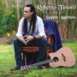 Tiranti Roberto - Sapere Aspettare (LP)