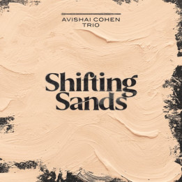 Cohen Avishai Trio - Shifting Sands (CD)