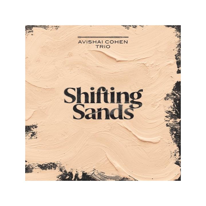 Cohen Avishai Trio - Shifting Sands (CD)