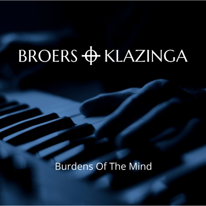 Broers Klazinga - Burdens Of The Mind (CD)