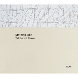 Eick Mathias - When We Leave (CD)