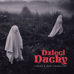 Szpaku & Kubi Producent - Dzieci Duchy (CD)
