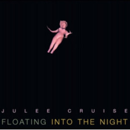 Cruise Julie - Floating Into The Night (LP)