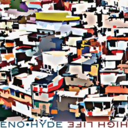 Eno Brian & Hyde Karl - High Life (2LP)