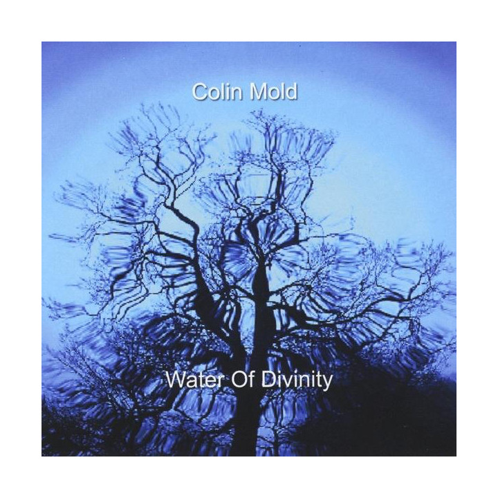 Mold Colin - Water Of Divinity (CD)