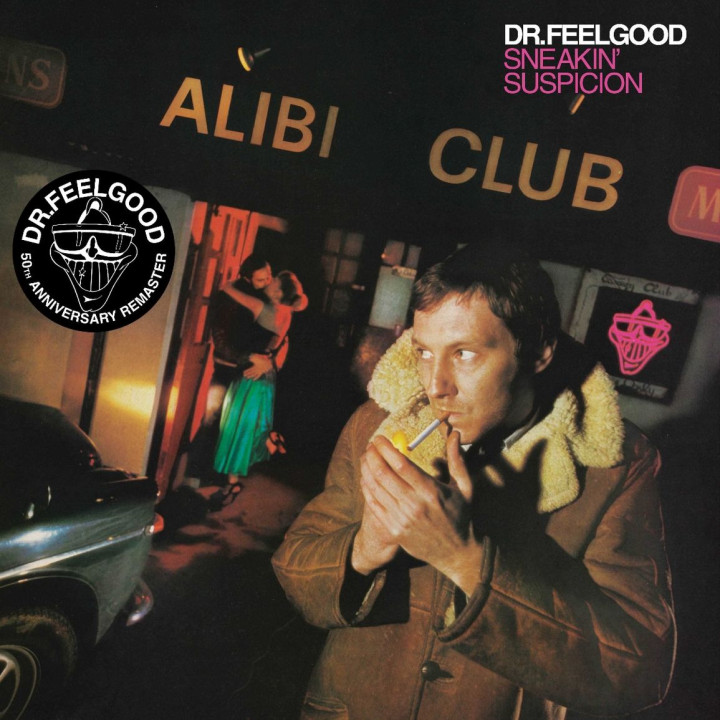 Dr. Feelgood - Sneakin' Suspicion (LP)