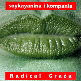 Soyka Stanislaw - Radical Graza (LP)