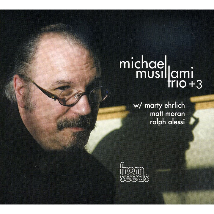 Musillami Michael Trio - From Seeds (CD)