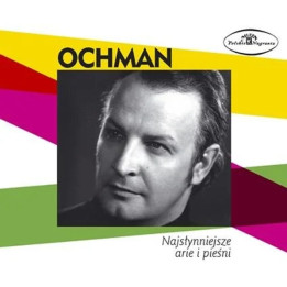 Ochman Wieslaw - Najslynniejsze Arie I Pieśni (CD)
