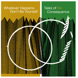 Whatever Happens Don't Be Yourself – Tales Of No Consequence (LP)